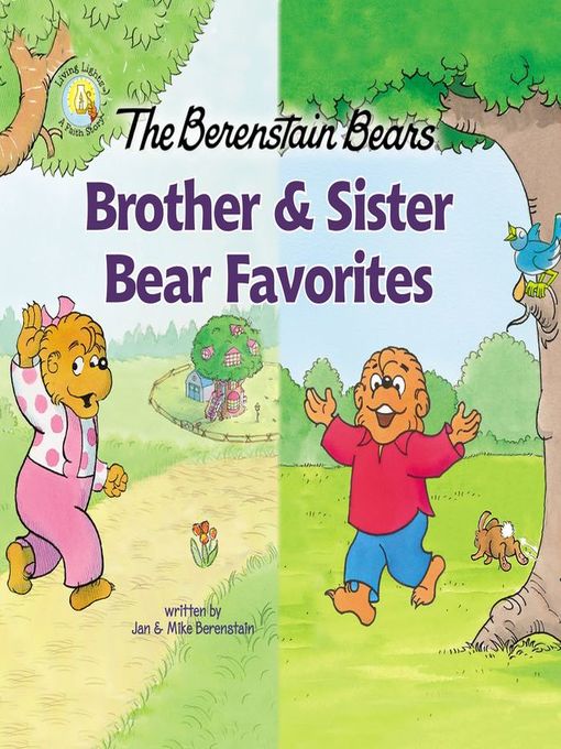 Title details for The Berenstain Bears Brother and Sister Bear Favorites by Jan Berenstain - Wait list